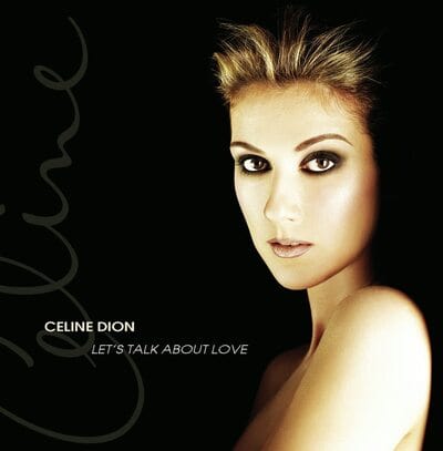Let's Talk About Love - Céline Dion [VINYL Limited Edition]
