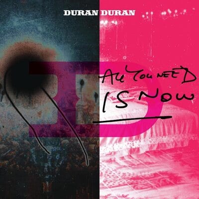 All You Need Is Now:   - Duran Duran [VINYL]