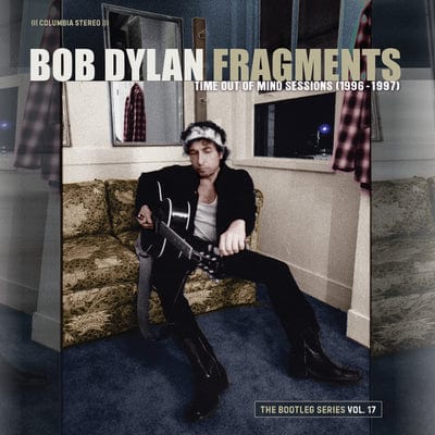 Fragments - Time Out of Mind Sessions (1996-1997): The Bootleg Series Vol. 17 - Bob Dylan [VINYL]