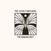 The Winding Way:   - The Teskey Brothers [VINYL]