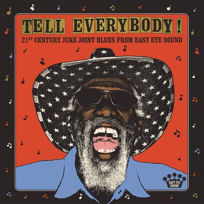 Tell Everybody!: 21st Century Juke Joint Blues from Easy Eye Sound - Various Artists [VINYL]