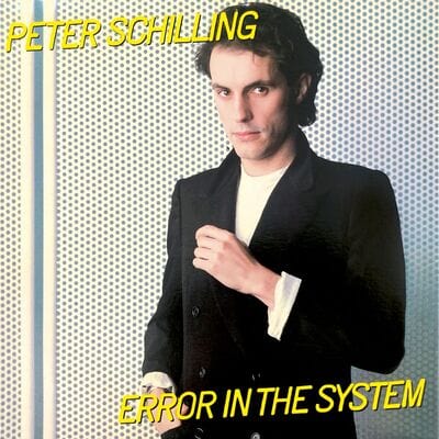 Error in the System - Peter Schilling [VINYL Limited Edition]
