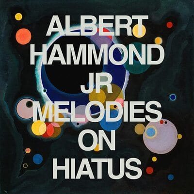Melodies On Hiatus - Albert Hammond Jr. [VINYL Limited Edition]