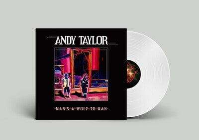 Man's a Wolf to Man - Andy Taylor [VINYL Limited Edition]