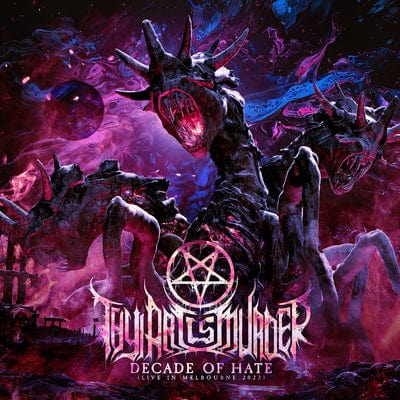 Decade Of Hate (Live Melbourne 2023) - Thy Art is Murder [Colour Vinyl]
