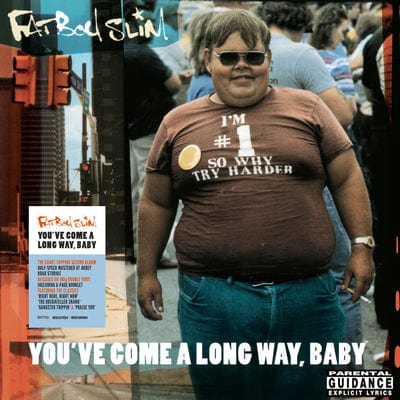 You've Come a Long Way, Baby (NAD 2023) - Fatboy Slim [VINYL]