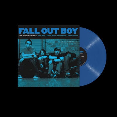 Take This to Your Grave (Limited Blue Jay Edition) - Fall Out Boy [Colour Vinyl]