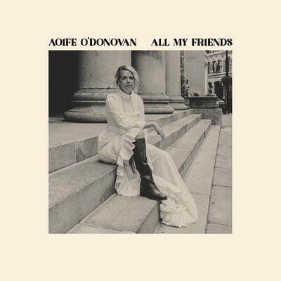 All My Friends (Opaque Violet Edition)- Aoife O'Donovan [Colour Vinyl]