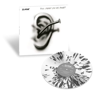 Till Deaf Do Us Part (2024 White with Black Splatter Reissue) - Slade [Colour Vinyl]