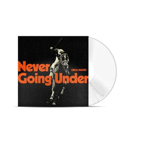 Never Going Under:   - Circa Waves [VINYL Limited Edition]