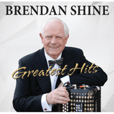 GREATEST HITS: - BRENDAN SHINE [VINYL] - Vinyl8