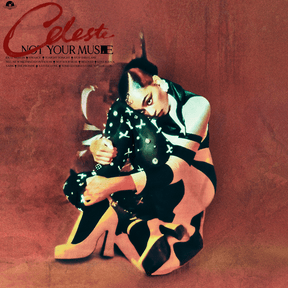 Celeste - Not Your Muse [VINYL]