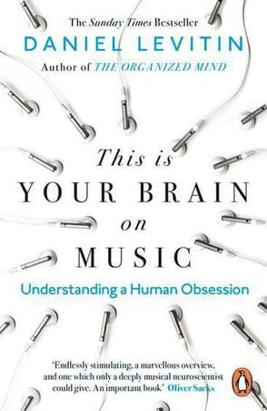 THIS IS YOUR BRAIN ON MUSIC [Books]