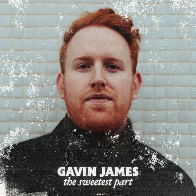THE SWEETEST PART - GAVIN JAMES [Vinyl]